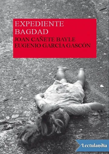 Expediente Bagdad de Joan Cañete Bayle, portada del libro