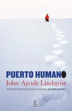 Puerto humano - John Ajvide Lindqvist