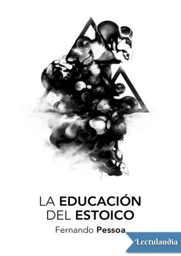 La educación del estoico de Fernando Pessoa, portada del libro