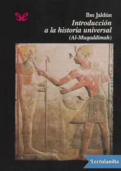Introducción a la historia universal - Ibn Jaldún