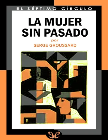 La mujer sin pasado de Serge Groussard, portada del libro