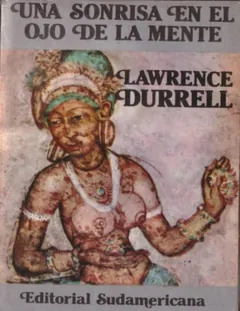 Una sonrisa en el ojo de la mente - Lawrence Durrell