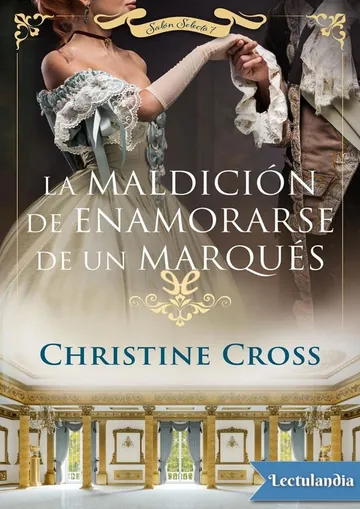 La maldición de enamorarse de un marqués de Christine Cross, portada del libro
