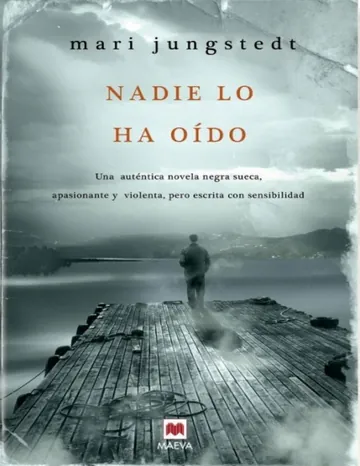 Nadie lo ha oido de Mari Jungstedt, portada del libro