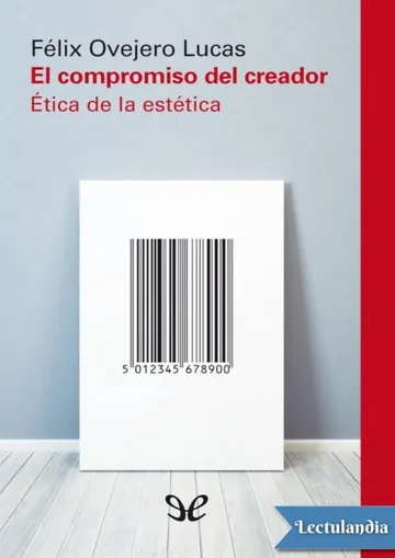 El compromiso del creador de Félix Ovejero, portada del libro