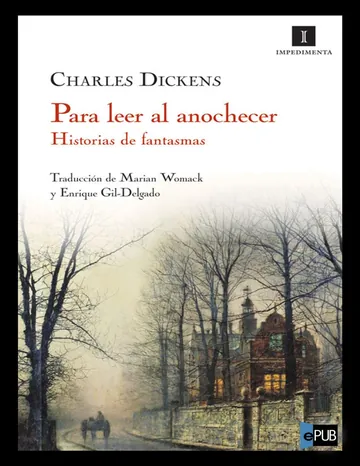 Para leer al anochecer. Historias de fantasmas de Charles Dickens, portada del libro