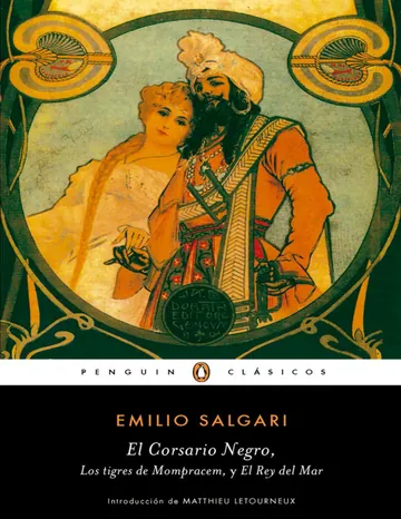 El Corsario Negro | Los tigres de Mompracem | El Rey del Mar (Los mejores clásicos) de Emilio Salgari, portada del libro