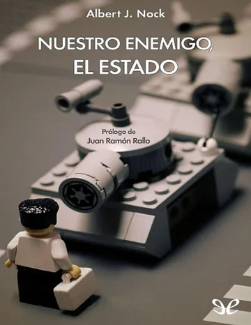 Nuestro enemigo, el Estado de Albert J. Nock, portada del libro