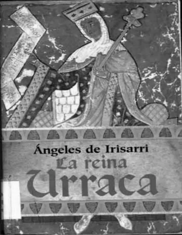 La reina Urraca de Angeles de Irisarri, portada del libro