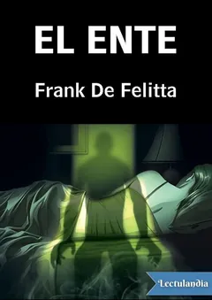 El ente - Frank De Felitta