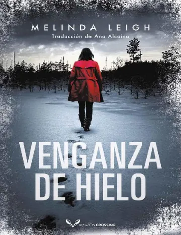 Venganza de hielo de Melinda Leigh, portada del libro