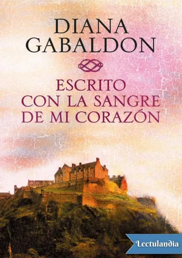 Escrito con la sangre de mi corazón de Diana Gabaldon, portada del libro