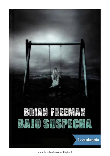 Bajo sospecha de Brian Freeman, portada del libro