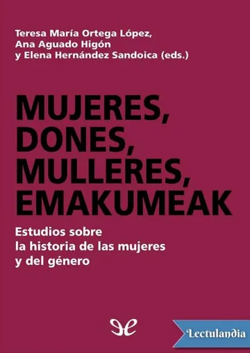 Mujeres, dones, mulleres, emakumeak : estudios sobre la historia de las mujeres y del género de AA. VV., portada del libro