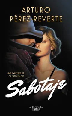 Sabotaje - Arturo Perez-Reverte