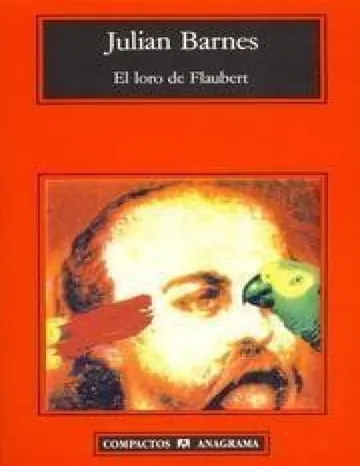 El loro de Flaubert de Julian Barnes, portada del libro
