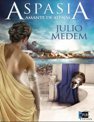 Aspasia, amante de Atenas de Julio Medem, portada del libro
