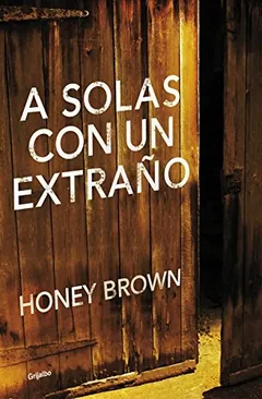 A solas con un extraño de Honey Brown, portada del libro