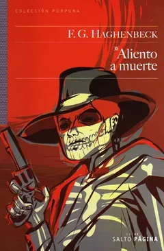 Aliento a muerte de F. G. Haghenbeck, portada del libro