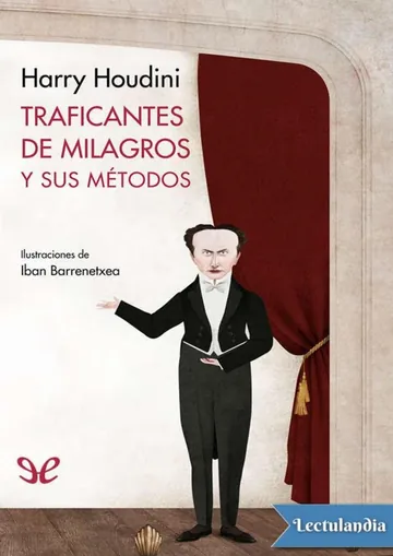 Traficantes de milagros y sus métodos de Harry Houdini, portada del libro