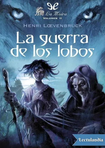 La guerra de los lobos de Henri Loevenbruck, portada del libro