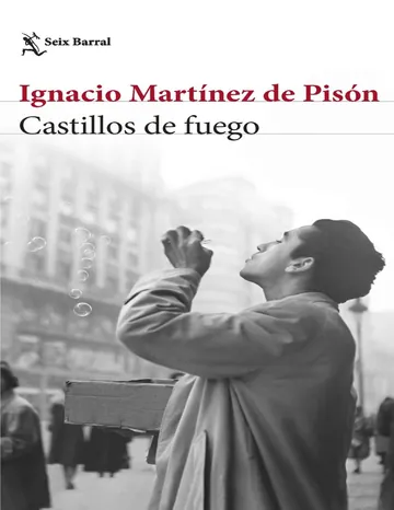 Castillos de fuego de Ignacio Martínez de Pisón, portada del libro