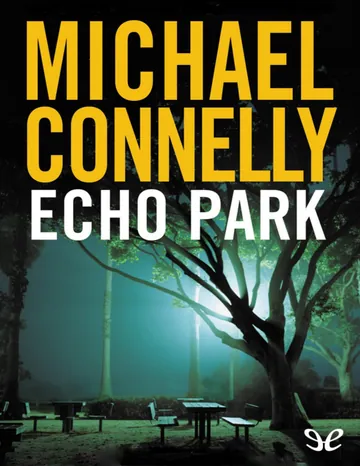 Echo Park de Michael Connelly, portada del libro