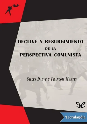 Declive y resurgimiento de la perspectiva comunista de Gilles Dauvé, portada del libro