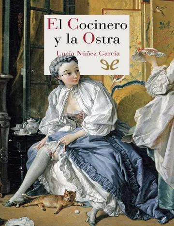 El cocinero y la ostra de Lucia Nunez Garcia, portada del libro