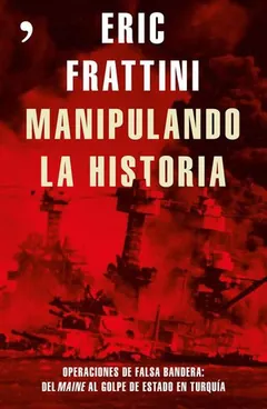 Manipulando la historia de Eric Frattini, portada del libro