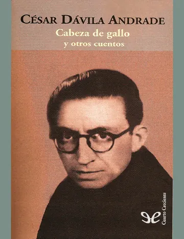 Cabeza de gallo y otros cuentos de César Dávila Andrade, portada del libro