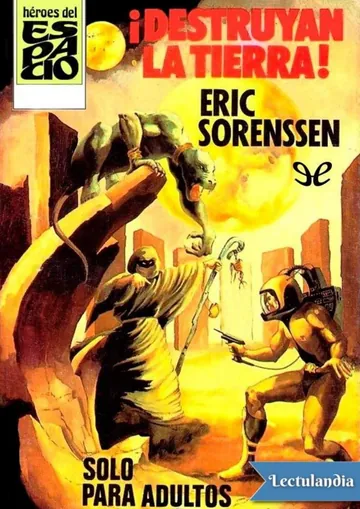 Destruyan la Tierra de Eric Sorenssen, portada del libro
