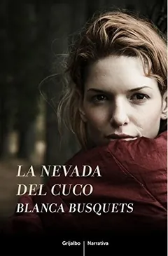 La nevada del cuco de Blanca Busquets, portada del libro