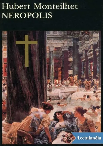 Nerópolis de Hubert Monteilhet, portada del libro