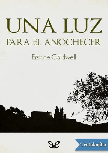 Una luz para el anochecer de Erskine Caldwell, portada del libro
