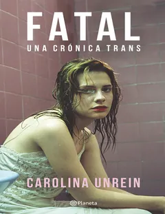 Fatal - Carolina Unrein