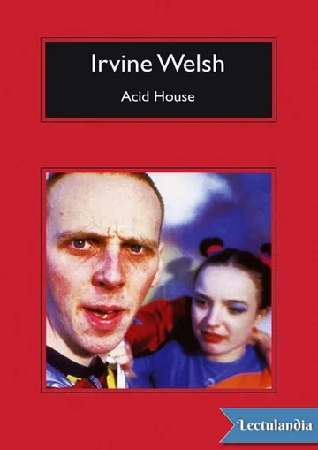 Acid House de Irvine Welsh, portada del libro