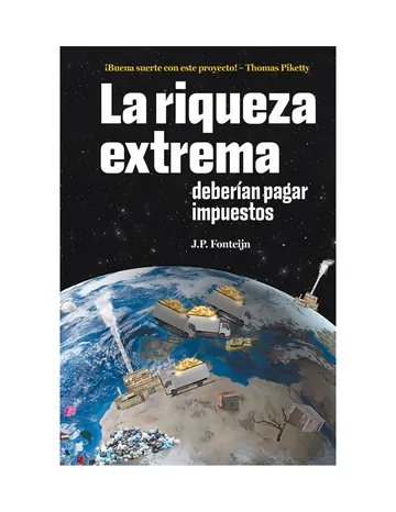 Hay que gravar la riqueza extrema de Fonteijn J P, portada del libro
