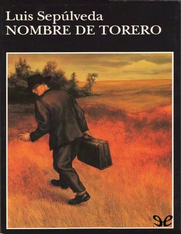 Nombre de torero de Luis Sepulveda, portada del libro