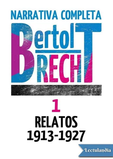 Relatos 1913-1927 de Bertolt Brecht, portada del libro