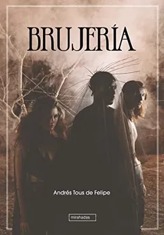 Brujería de Andrés Tous de Felipe, portada del libro
