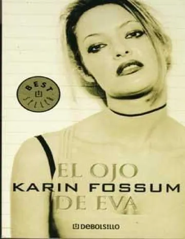 El ojo de Eva de Karin Fossum, portada del libro