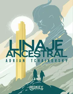 Linaje ancestral - Adrian Tchaikovsky
