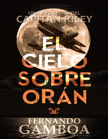 El cielo sobre Orán de Fernando Gamboa González, portada del libro