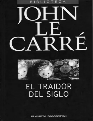 El traidor del siglo de John le Carré, portada del libro