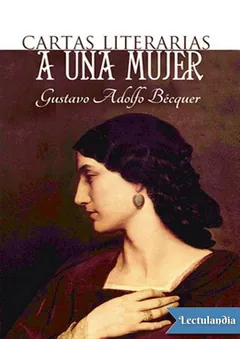 Cartas literarias a una mujer - Gustavo Adolfo Bécquer