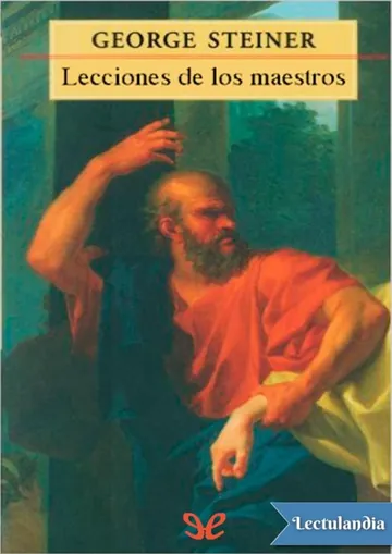 Lecciones de los maestros de Georg Steiner, portada del libro