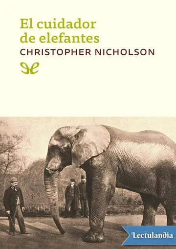 El cuidador de elefantes de Christopher Nicholson, portada del libro