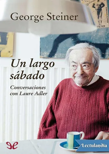 Un largo sábado de George Steiner, portada del libro