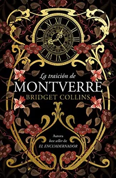 La traición de Montverre - Bridget Collins